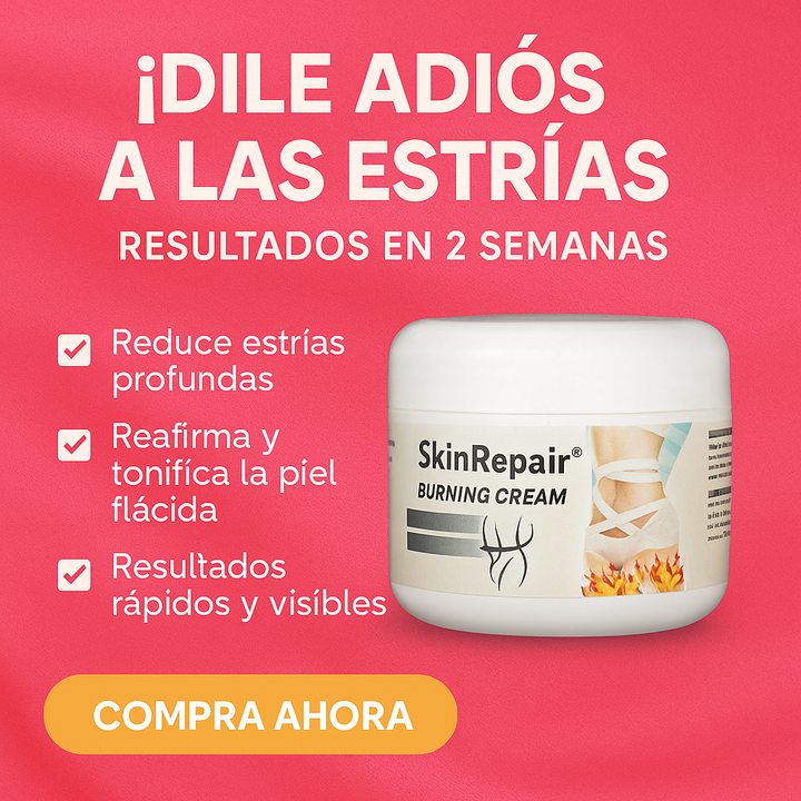 SkinRepair® 2X1 ✨  Crema Antiestrías y Anticelulitis😱 OFERTA ⚡️50% OFF ⚡️